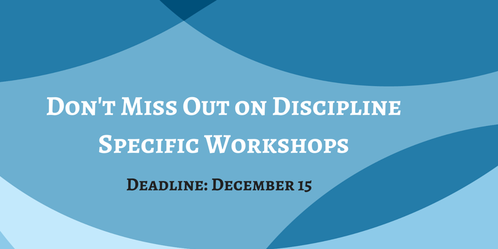 Discipline Specific Workshops