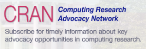 Subscribe to get timely information about key advocacy opportunities in computing research.